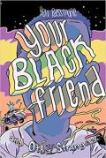 your black friend