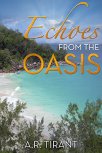 Echoes from the Oasis